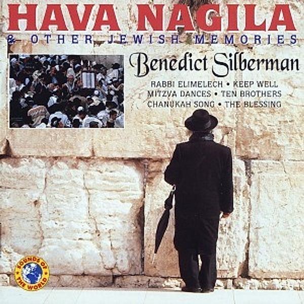 Hava Nagila & Other Jewish Memories, Benedict Silberman