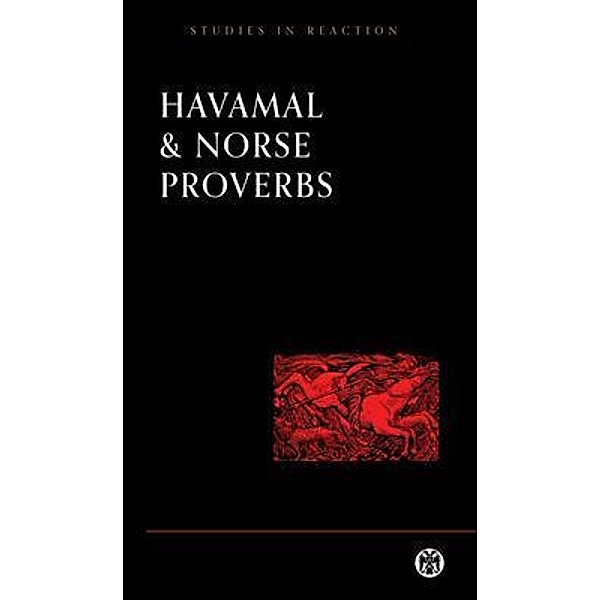 Havamal and Norse Proverbs, Anonymous