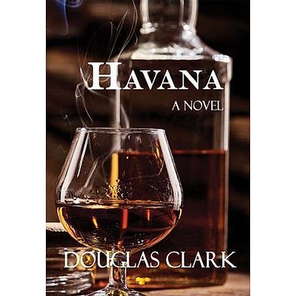 Havana, Douglas Clark