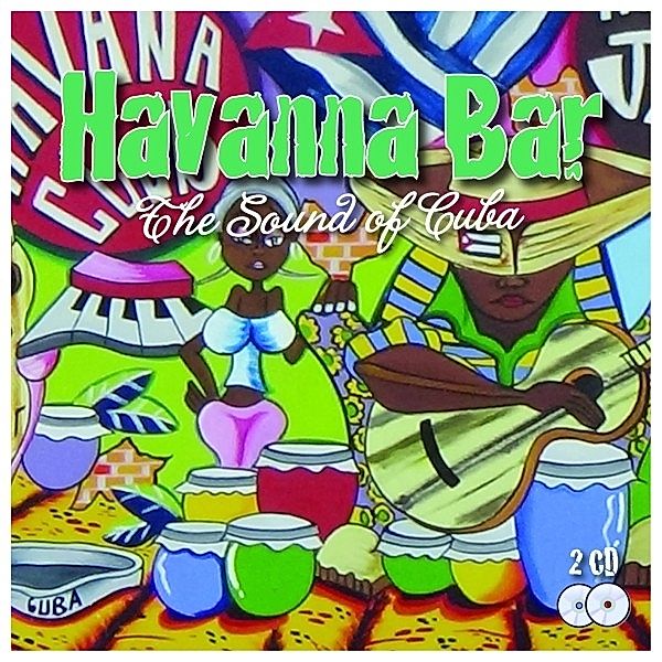 Havanna Bar - The Sound Of Cuba, Diverse Interpreten