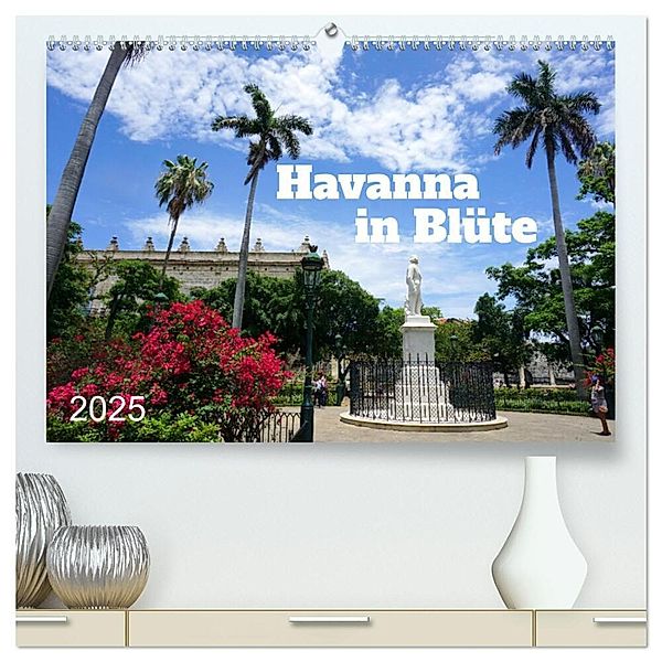 Havanna in Blüte (hochwertiger Premium Wandkalender 2025 DIN A2 quer), Kunstdruck in Hochglanz, Calvendo, Henning von Löwis of Menar