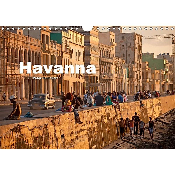 Havanna (Wandkalender 2020 DIN A4 quer), Peter Schickert