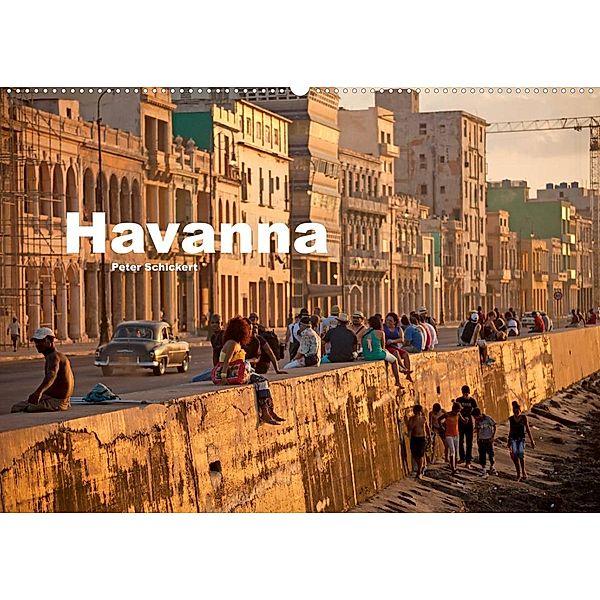 Havanna (Wandkalender 2023 DIN A2 quer), Peter Schickert