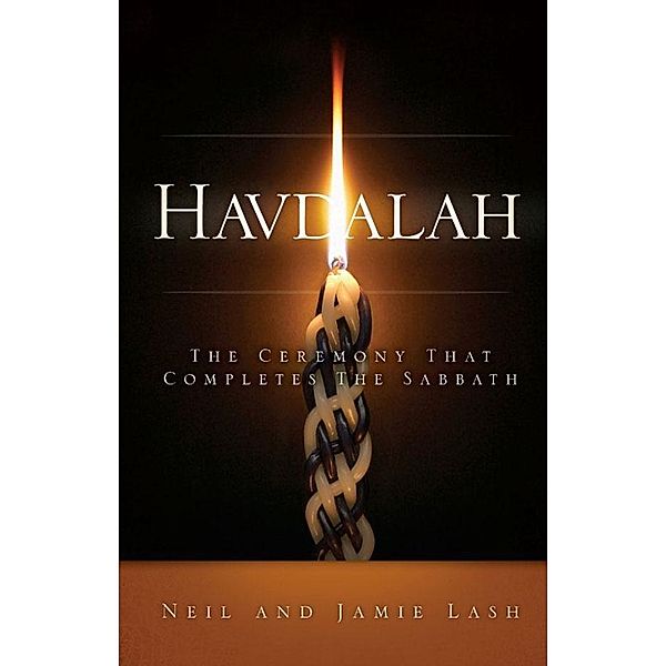 Havdalah / Messianic Jewish Communications, Neil Lash