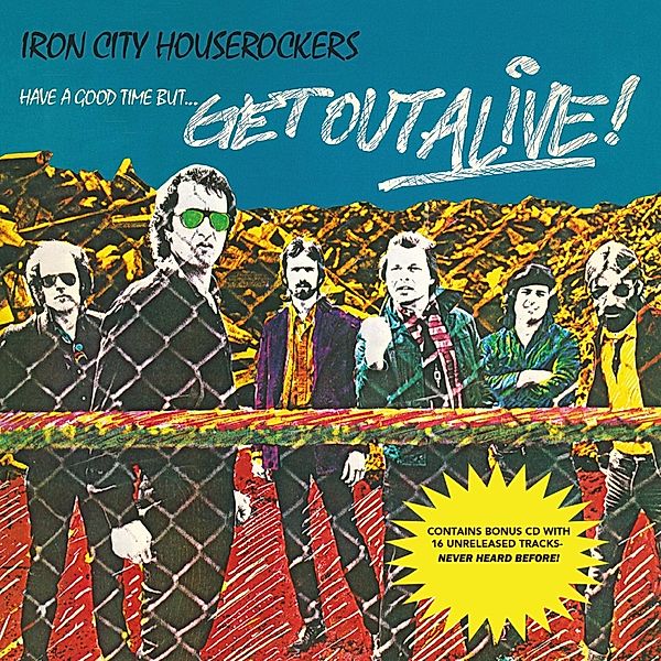 Have A Good Time But...Get Out Alive! (Vinyl), Iron City Houserockers