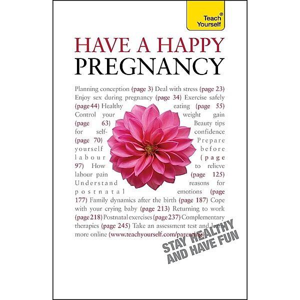 Have A Happy Pregnancy: Teach Yourself, Denise Tiran