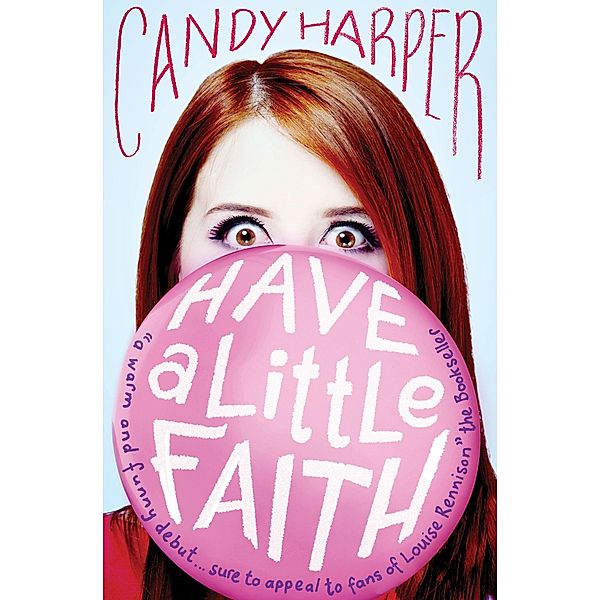 Have a Little Faith, Candy Harper