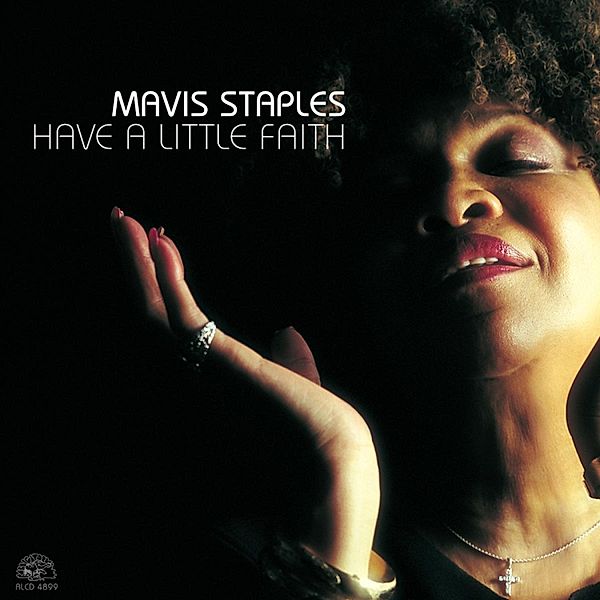 Have A Little Faith, Mavis Staples