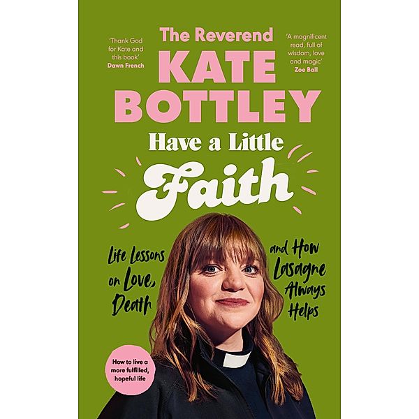 Have A Little Faith, Kate Bottley