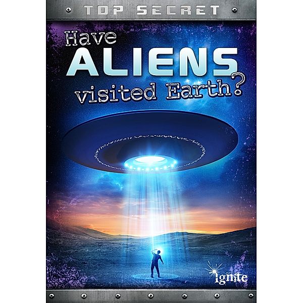 Have Aliens Visited Earth?, Nick Hunter