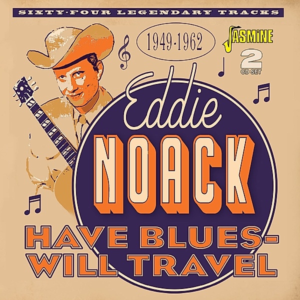 Have Blues,Will Travel, Eddie Noack