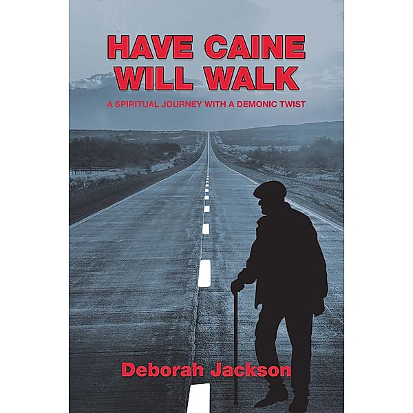Have Caine Will Walk, Deborah Jackson