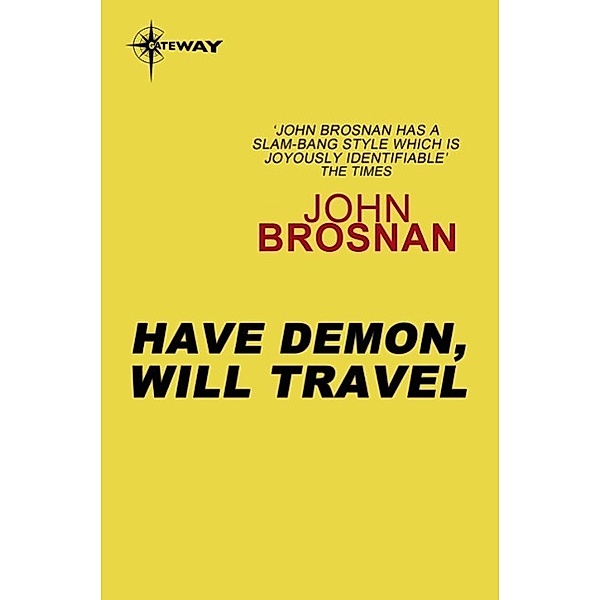 Have Demon, Will Travel / Damned and Fancy, John Brosnan
