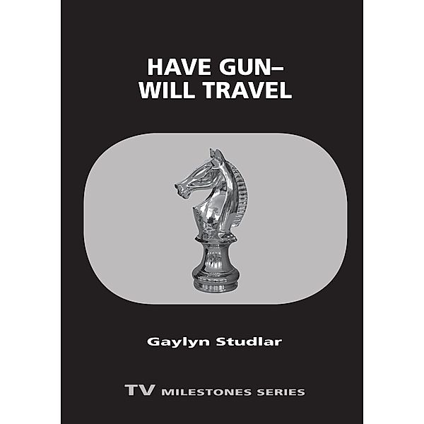 Have Gun-Will Travel, Gaylyn Studlar