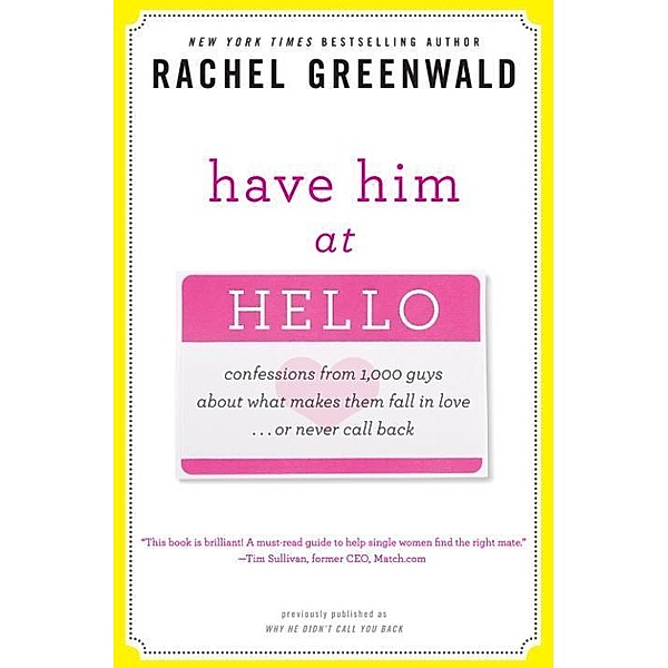 Have Him at Hello, Rachel Greenwald