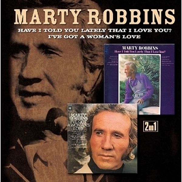 Have I Told You Lately, Marty Robbins