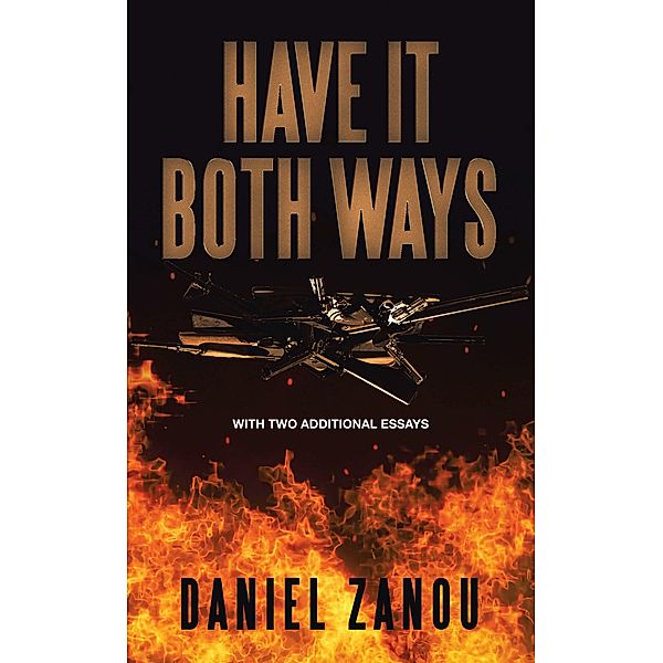 Have It Both Ways, Daniel Zanou