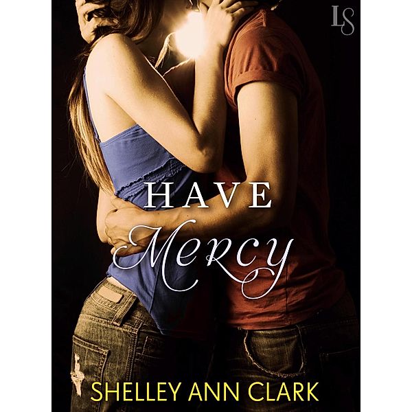 Have Mercy, Shelley Ann Clark