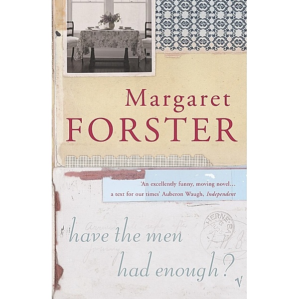 Have The Men Had Enough?, Margaret Forster