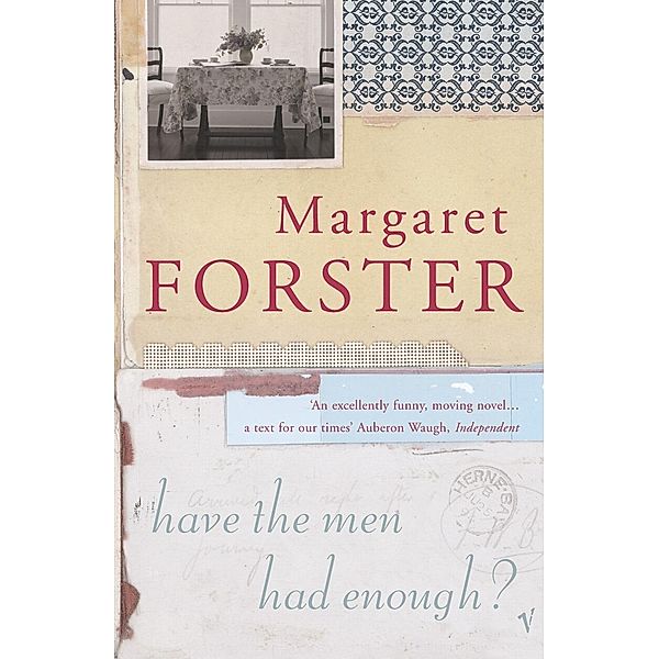 Have The Men Had Enough?, Margaret Forster