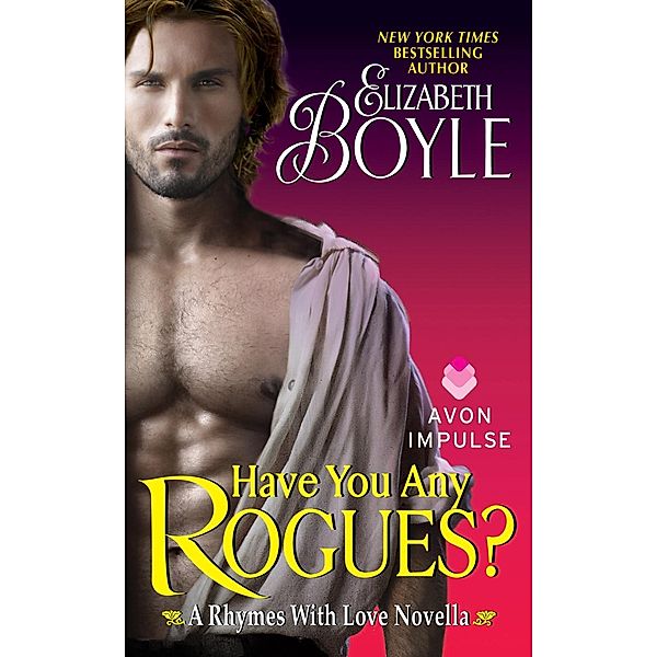 Have You Any Rogues?, Elizabeth Boyle