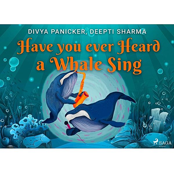 Have you ever Heard a Whale Sing, Divya Panicker, Deepti Sharma