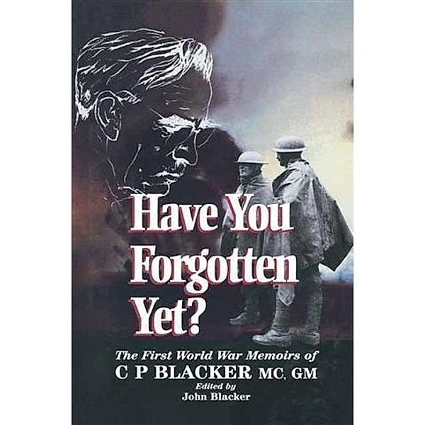 Have You Forgotten Yet?, John Blacker