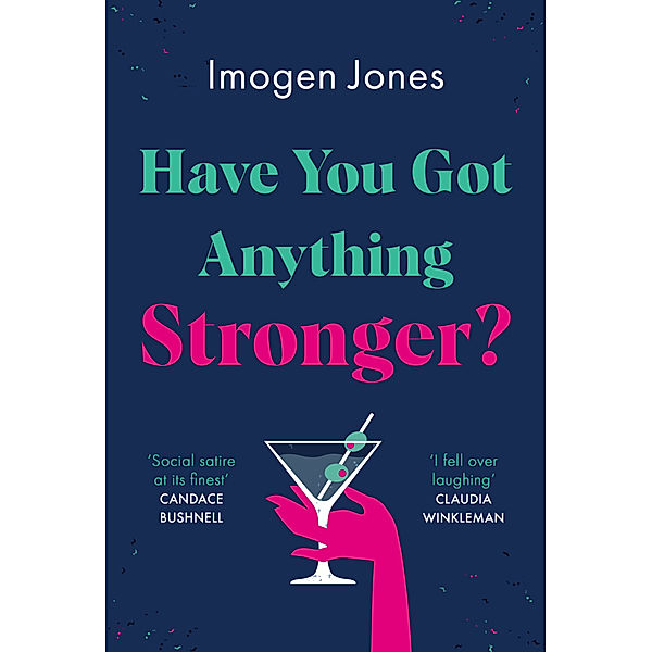 Have You Got Anything Stronger?, Imogen Jones