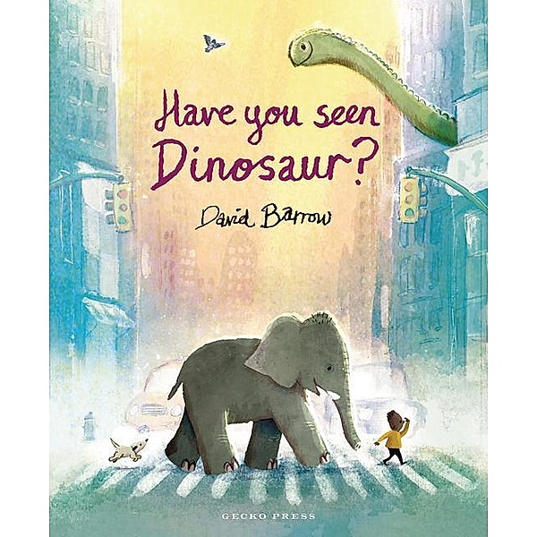 Have You Seen Dinosaur?, David Barrow