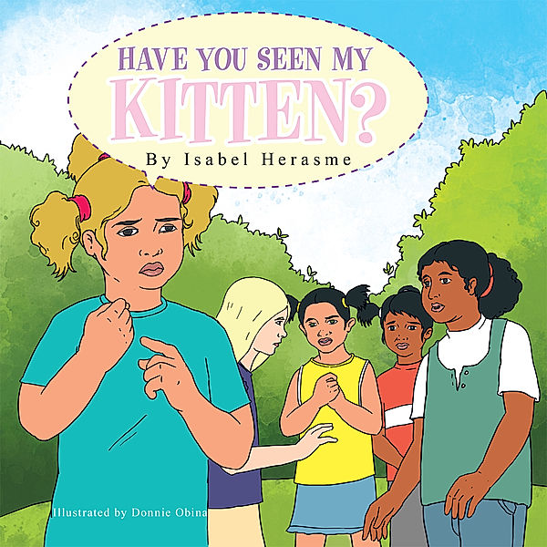 Have You Seen My Kitten?, Isabel Herasme.