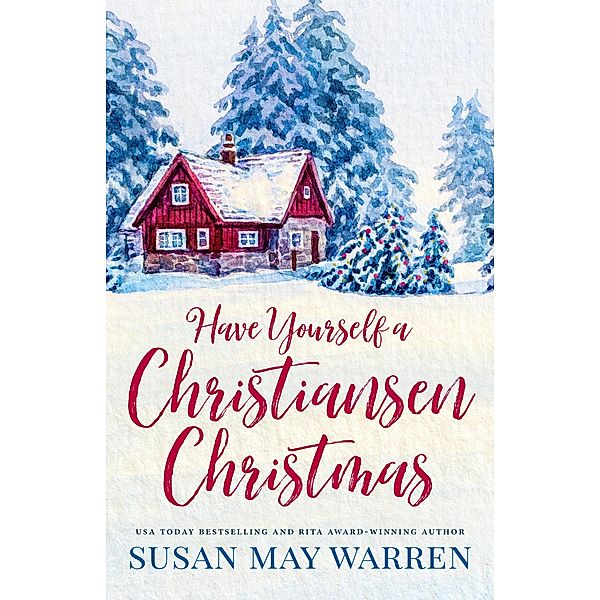Have Yourself a Christiansen Christmas, Susan May Warren