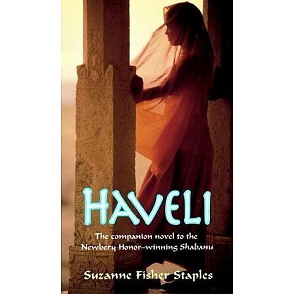 Haveli / Shabanu Series, Suzanne Fisher Staples