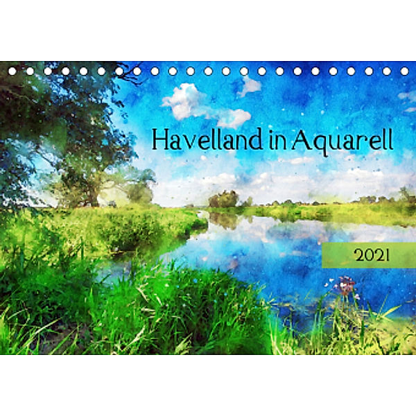Havelland in Aquarell (Tischkalender 2021 DIN A5 quer), Anja Frost