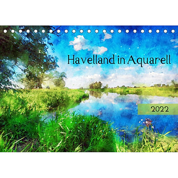 Havelland in Aquarell (Tischkalender 2022 DIN A5 quer), Anja Frost