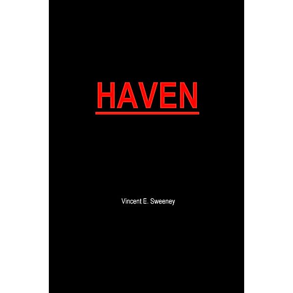 Haven, Vincent E. Sweeney