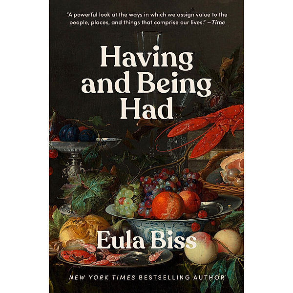 Having and Being Had, Eula Biss