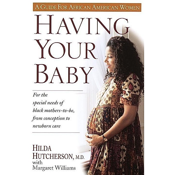 Having Your Baby, Hilda Hutcherson, Margaret Williams