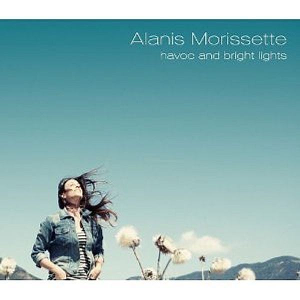 Havoc And Bright Lights, Alanis Morissette