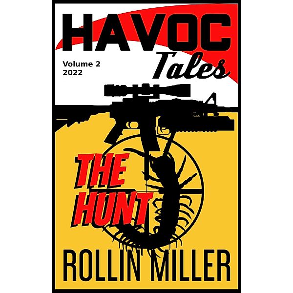 Havoc Tales Volume 2 The Hunt / Havoc Tales, Rollin Miller