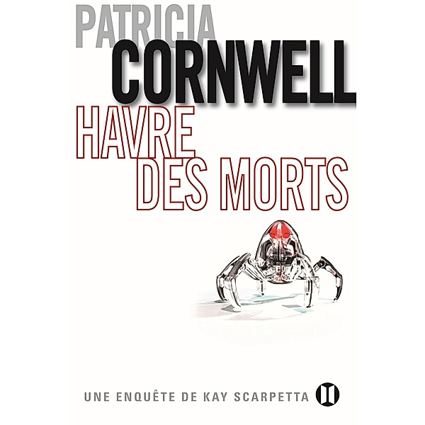 Havre des morts, Patricia Cornwell