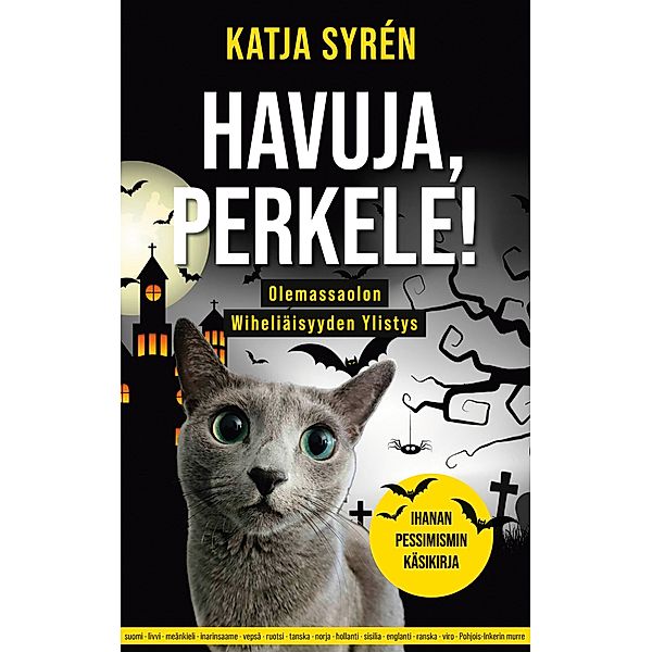 Havuja, perkele! / Wiheliäisyyden sanakirjat Bd.1, Katja Syrén
