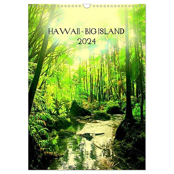 Hawaii - Big Island (Wandkalender 2024 DIN A3 hoch), CALVENDO Monatskalender, Annina Brun