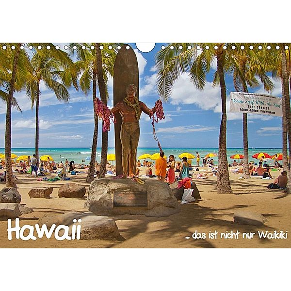 Hawaii ... das ist nicht nur Waikiki (Wandkalender 2021 DIN A4 quer), studio-fifty-five