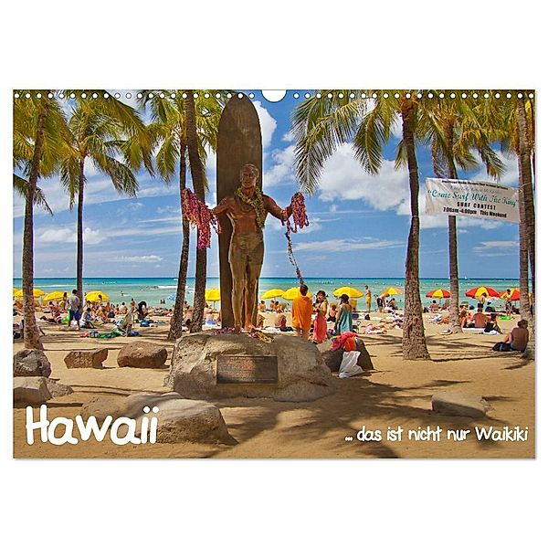 Hawaii ... das ist nicht nur Waikiki (Wandkalender 2024 DIN A3 quer), CALVENDO Monatskalender, studio-fifty-five