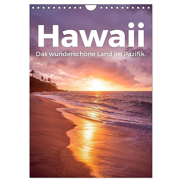 Hawaii - Das wunderschöne Land im Pazifik. (Wandkalender 2024 DIN A4 hoch), CALVENDO Monatskalender, M. Scott