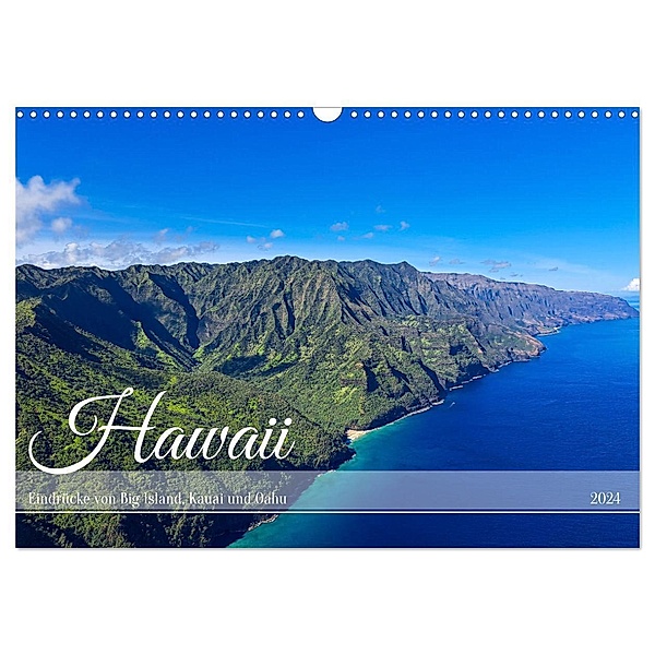 Hawaii - Eindrücke von Big Island, Kauai & Oahu (Wandkalender 2024 DIN A3 quer), CALVENDO Monatskalender, Calvendo, Sabrina Twele