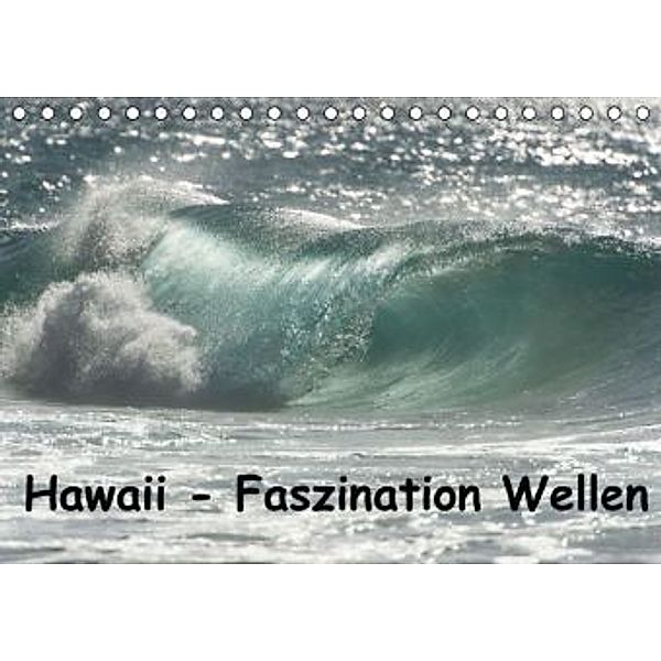 Hawaii - Faszination Wellen (Tischkalender 2015 DIN A5 quer), Rolf-Dieter Hitzbleck