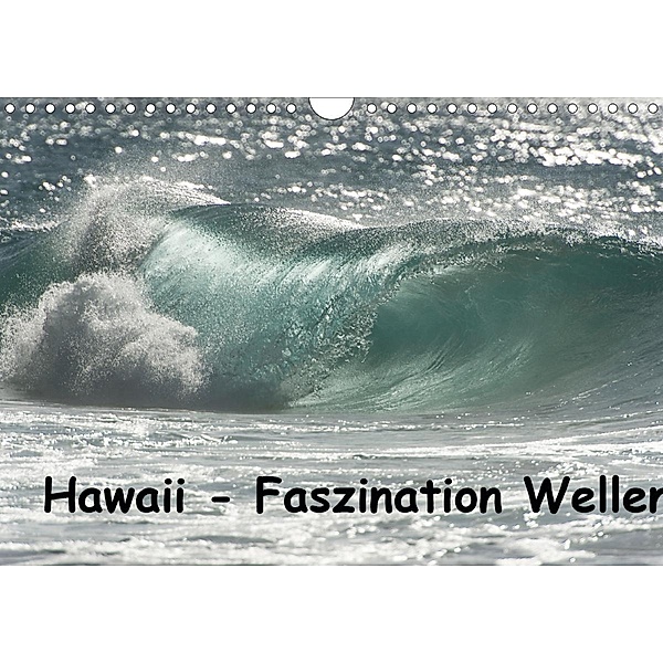 Hawaii - Faszination Wellen (Wandkalender 2021 DIN A4 quer), Rolf-Dieter Hitzbleck
