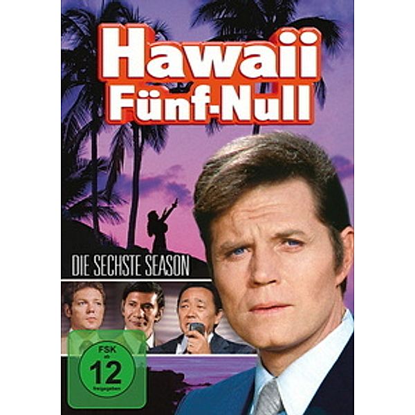 Hawaii Fünf-Null - Season 6, Leonard Freeman, Jerome Coopersmith, Bill Stratton, Robert Janes, Mel Goldberg, Jerrold L. Ludwig, Eric Bercovici, Alvin Sapinsley, John D. F. Black