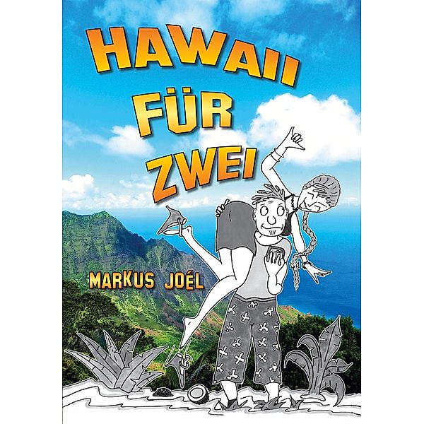 Hawaii für Zwei, Markus Joel